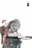 The Auditory Culture Reader (Sensory Formations Series)