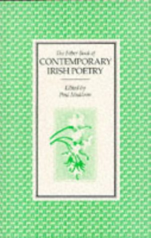 The Faber Book of Contemporary Irish Poetry