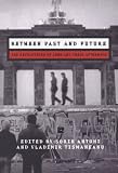 Between Past and Future: The Revolution of 1989 and Their Aftermath