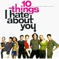 10 Things I Hate About You
