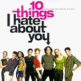 10 Things I Hate About You