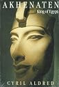 Akhenaten: King of Egypt