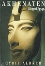 Akhenaten: King of...