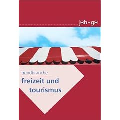 Trendbranche Freizeit und Tourismus