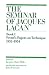 The Seminar of Jacques Lacan: Freud