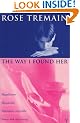 The Way I Found Her