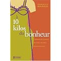 A 10 kilos du bonheur
