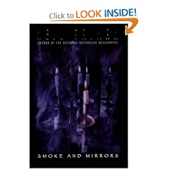 Smoke & Mirrors: Short Fictions and Illusions