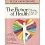 The Picture of Health: Healing Your Life with Art