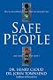 Safe People: How to Find Relationships That Are Good for You and Avoid Those That Aren't