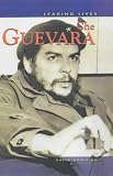 Che Guevara (Leading Lives)