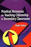 Books : Practical Resources for Teaching Citizenship in Secondary Classrooms