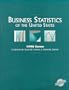 Business Statistics of the United States (1998 Edition)