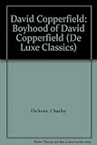 The boyhood of David Copperfield