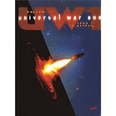 Universal War One, tome 1 : La Gen�se