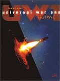 Universal War One, tome 1 : La Gen�se
