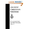St. Augustine on the Psalms, Vol. 2 (Psalms 30-37) (Ancient Christian Writers)