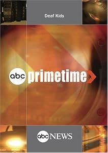 ABC News Primetime Deaf Kids