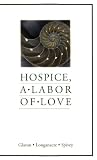 Hospice, a Labor of Love