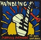 Haindling -  Schrilles Potpourri