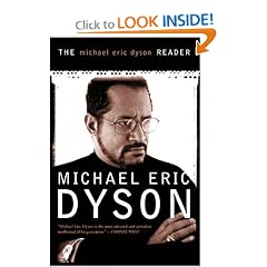 The Michael Eric Dyson Reader