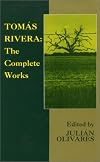 Tomas Rivera: The Complete Works
