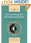 Accounting for Fundamentalisms: The Dynamic Character of Movements (The Fundamentalism Project) (v. 4)