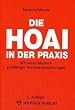 Die HOAI in der Praxis. Mit vielen Mustern pr�ff�higer Honorarabrechnungen