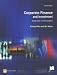 Corporate Finance and Investment: Decisions and Strategies