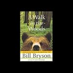 A Walk in the Woods | Bill Bryson