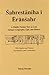 Sahrestaniha I Eransahr: A Middle Persian Text on Late Antique Geography, Epic, and History : With English and Persian Translations and Commentary ... Pahlavi, Persian and Pahlavi Edition)