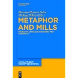 Metaphor and Mills: Figurative Language in Business and Economics (Applications of Cognitive Linquistics)