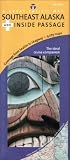Southeast Alaskas Inside Passage Road & Recreation Map, 3rd Edition