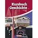 Kursbuch Geschichte - Neue Ausgabe - Hessen: 10.-12. Schuljahr - Von der Antike bis zur Gegenwart: Sch�lerbuch