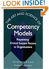 The Art and Science of Competency Models: Pinpointing Critical Success Factors in Organizations