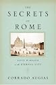 The Secrets of Rome: Love and Death in the Eternal City