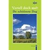 Vertell doch mal ! De sch��nste Dag: 25 Plattdeutsche Geschichten