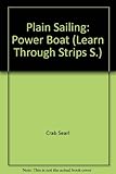 Plain sailing, power boat
