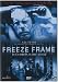 Freeze Frame [2004]