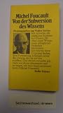 Von der Subversion des Wissens. - Michel Foucault