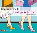 Fast geschenkt, 3 Audio-CDs - Sophie Kinsella