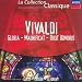 Musique : Vivaldi - Gloria / Magnificat / Dixit Dominus