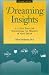 Book Dreaming Insights: A 5-Step Plan for Discovering the Meaning in Your Dream