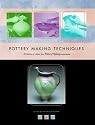 Pottery Making Techniques: A Pottery Making Illustrated Handbook