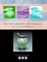 Pottery Making Techniques: A Pottery Making Illustrated Handbook