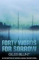 Forty Words for Sorrow