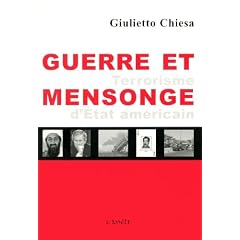 Guerre et mensonge : Terrorisme d'Etat am�ricain