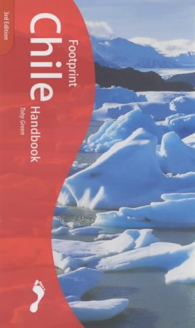 City Travel Guides Discounted  Books : Chile Handbook: The Travel Guide (Footprint Handbooks)