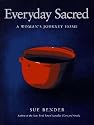 Everyday Sacred: A Woman's Journey Home