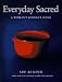  : Everyday Sacred: A Woman's Journey Home